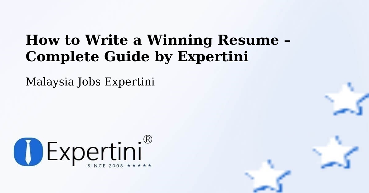 Resume Writing Guide for Job Seekers – Banting - Banting, Malaysia Jobs Expertini